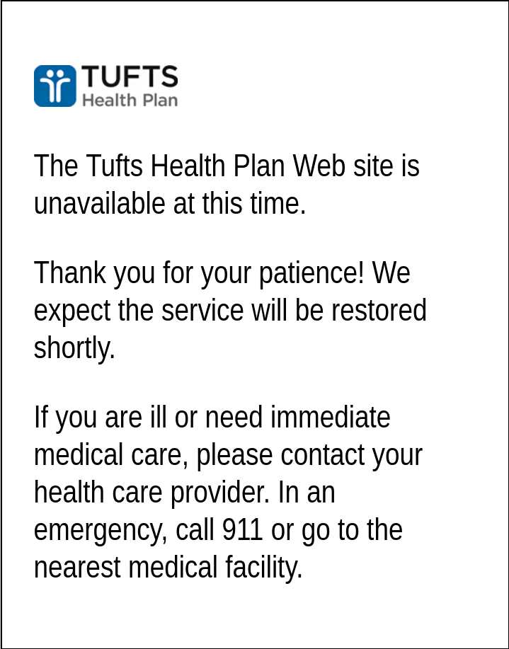 Screenshot of Tufts Health Plan web site saying it's unavailable.